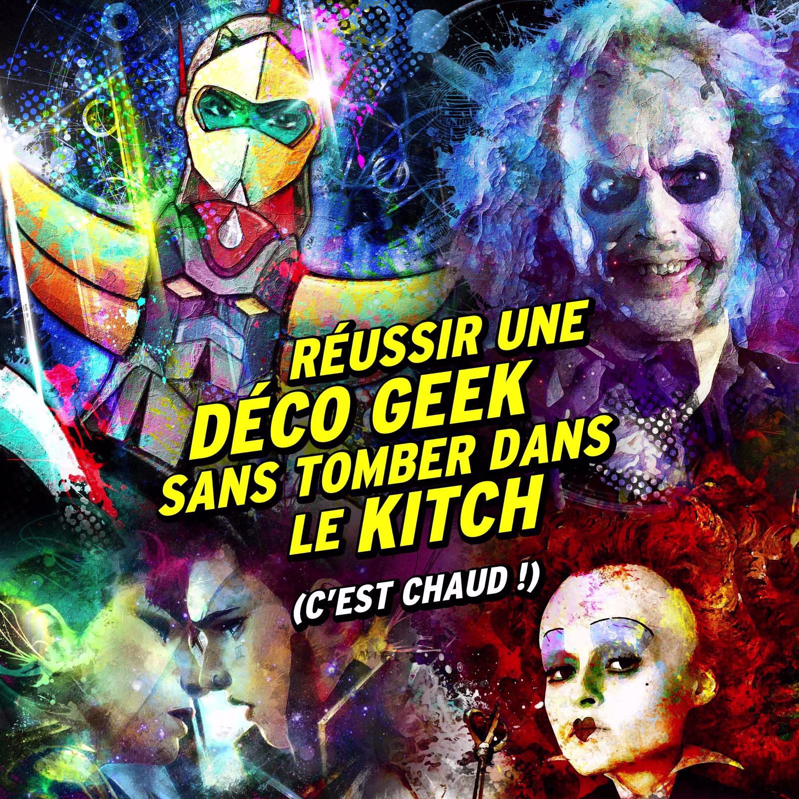 Réussir une déco geek sans tomber dans le kitch
