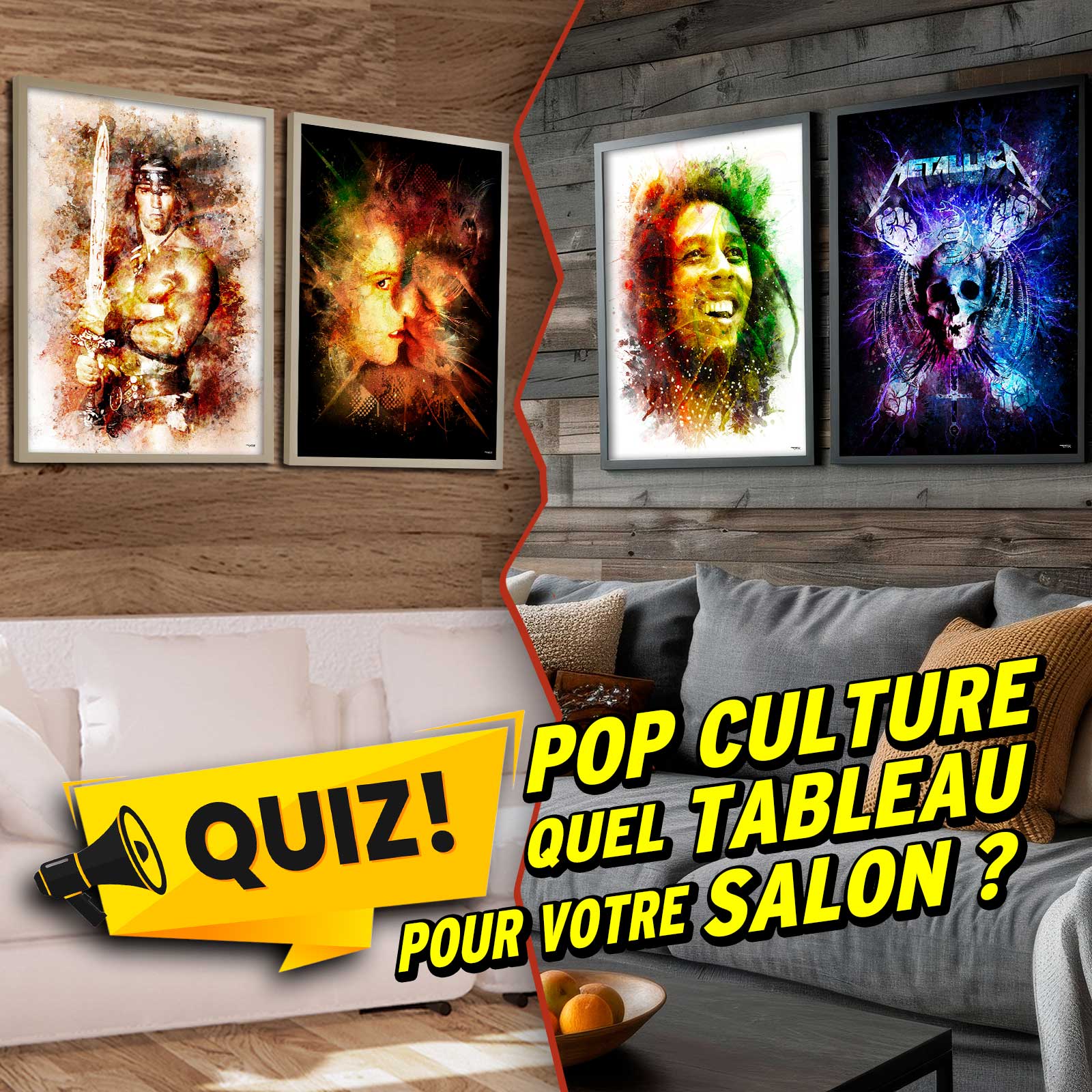 Quiz Pop Culture – Quel tableau pour votre salon ?